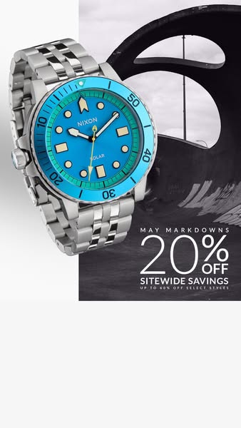 The ad promotes Nixon brand watches highlighting the 'May Markdowns' with a 20% off sitewide sale and up to 60% 