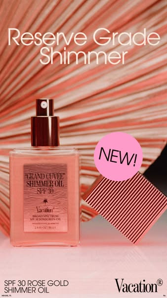 This ad features Vacation brand's SPF 30 Rose Gold Shimmer Oil. The ad showcases the product against a shimmering ro