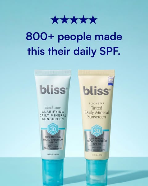 This ad features two different versions of Bliss sunscreen and touts that 800+ people have made it their daily SPF.