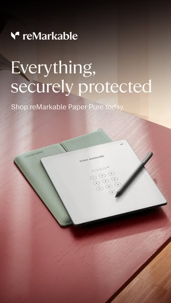 This image ad features a reMarkable Paper Pure tablet and pen on a desk or table. The tablet is displaying a passcode en