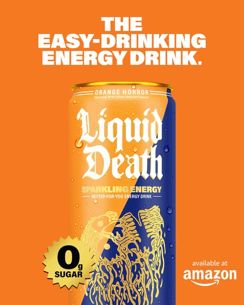 This ad for Liquid Death promotes its Orange Horror sparkling energy drink as an easy-drinking alternative with zero sug