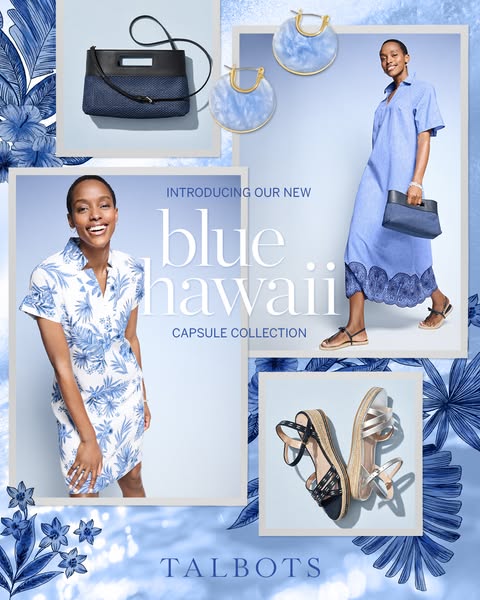 This ad from Talbots presents their new Blue Hawaii capsule collection, featuring various items like dresses, handbags,