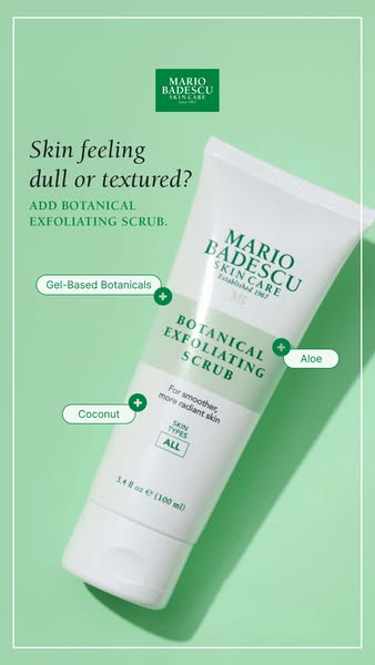 An ad for Mario Badescu Botanical Exfoliating Scrub. The ad highlights the benefits of the scrub, including that it is f