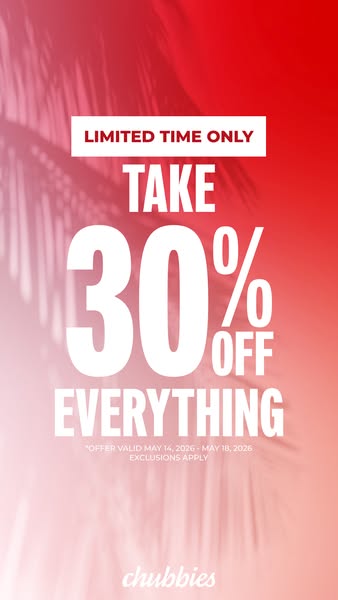 This image promotes a sale at Chubbies for a limited time. The ad states that everything is 30% off.