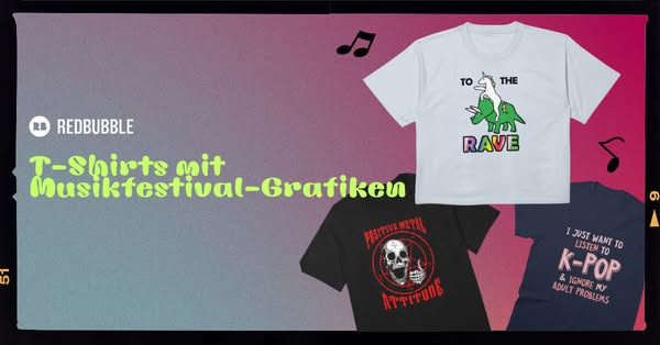 This ad promotes T-shirts from Redbubble with music festival-inspired designs. Three examples of T-shirt designs are dis