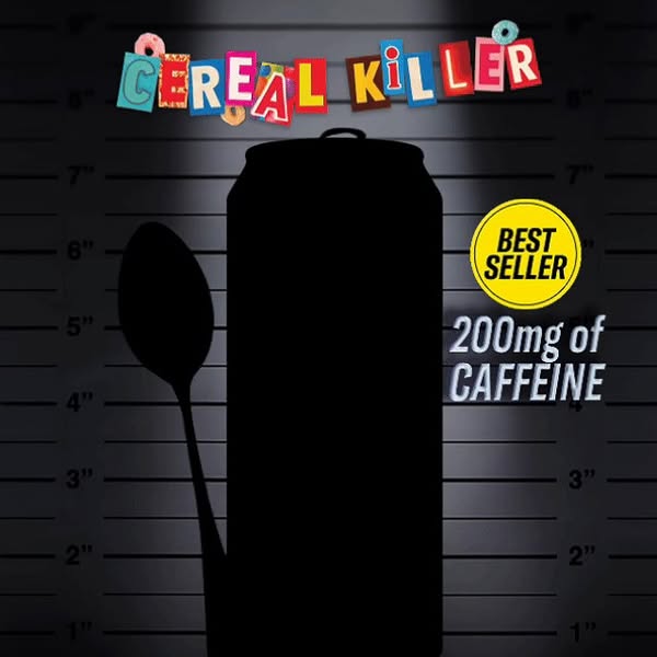 This ad features a can of Cereal Killer energy drink. The can is presented as a silhouette in front of a mugshot backdro