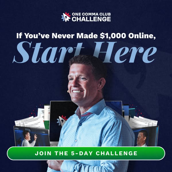 This image ad promotes the One Comma Club Challenge, inviting viewers who haven't made $1,000 online to join a 5-day