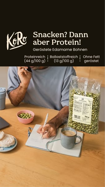 The ad showcases KoRo's roasted edamame beans as a protein-rich snack, fitting for busy individuals. The visuals fea