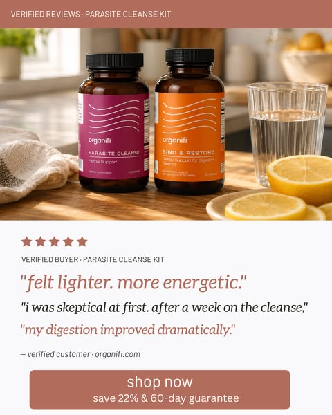 This ad showcases the Organifi Parasite Cleanse Kit. The image features two Organifi products and verified reviews empha