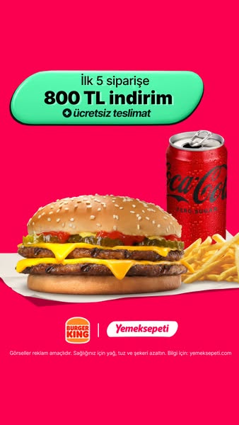 This image ad features Burger King and Yemeksepeti, highlighting a discount for the first 5 orders and free delivery.