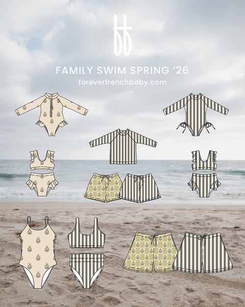 This ad for Forever French Baby displays a variety of swimsuits and swimwear for family swim in Spring of 2026.