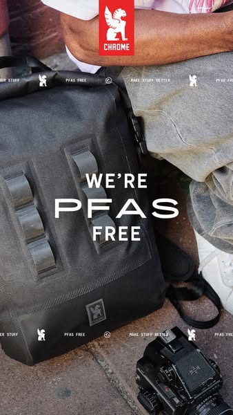 This ad highlights the fact that Chrome bags are PFAS free, showing one of their backpacks and a camera bag in the backg