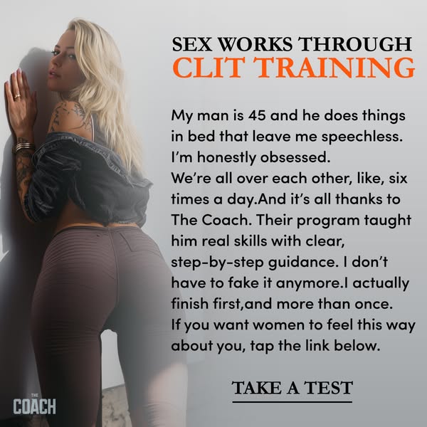 This ad features a testimonial from a woman who claims that The Coach's clit training program has improved her sex l
