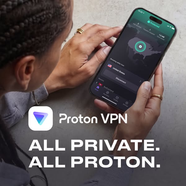 This ad features Proton VPN. It displays a phone with the Proton VPN app interface, emphasizing the app's ability to