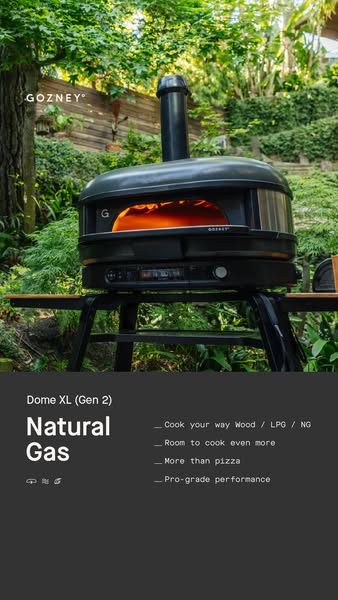 This ad for the Gozney Dome XL pizza oven highlights the fact that it can be fueled by wood, LPG or NG; that it can cook