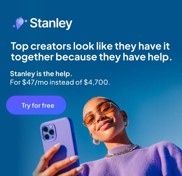 This image ad for Stanley, a tool that helps creators, highlights how it provides support at a low monthly cost, suggest
