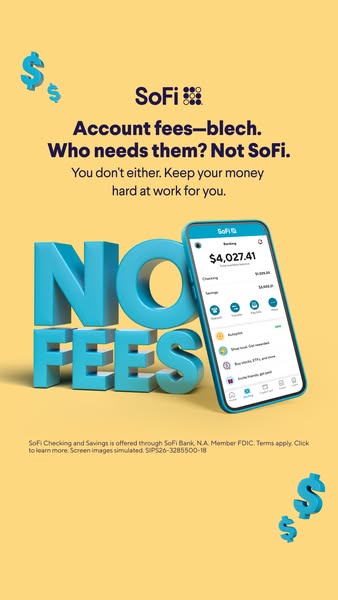 This ad for SoFi is intended to drive awareness of SoFi's checking and savings account features, focusing on the ben
