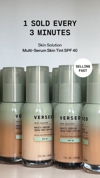 This image ad showcases Versed's Multi-Serum Skin Tint SPF 40. The ad highlights its popularity with the claim that 