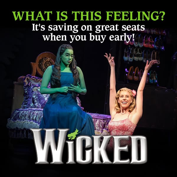 WICKED The Musical ad