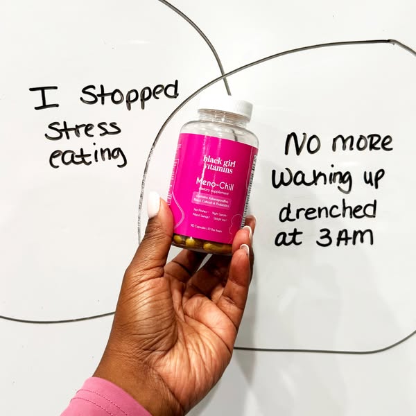 This ad showcases Black Girl Vitamins Meno-Chill menopause supplement for women to manage stress eating and night sweats