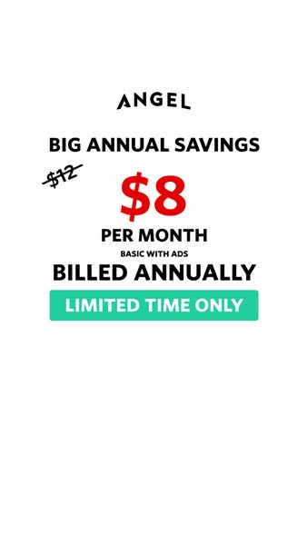 This ad promotes a discounted rate for Angel, highlighting the limited time only price of $8 per month when billed annua