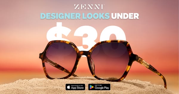 This Zenni image ad features a pair of stylish sunglasses with a tortoiseshell frame. The ad highlights the availability