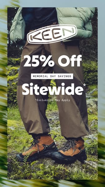 This ad for KEEN promotes a Memorial Day savings event of 25% off sitewide. The ad shows a person wearing KEEN hiking bo