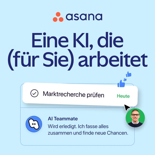 This ad promotes Asana's AI teammate feature by showing an example of the teammate function checking market research