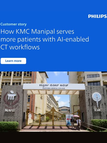 This ad promotes Philips AI-enabled CT workflows by highlighting how KMC Manipal serves more patients using Philips'