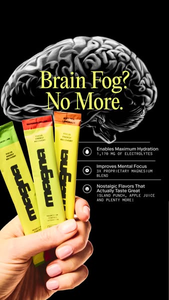The ad promotes Magna Focus Energy Recovery powder, which helps consumers with brain fog and enables maximum hydration w