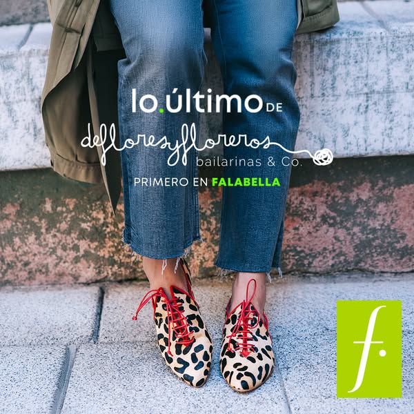 This ad features the De Flores y Floreros brand of shoes and highlights the brand being available at Falabella.