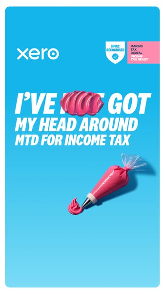 This ad for Xero features the headline "I'VE GOT MY HEAD AROUND MTD FOR INCOME TAX" and includes visual el