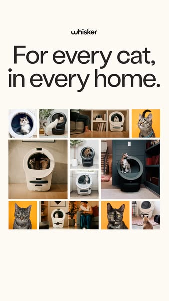 This ad for Whisker features a collage of images showcasing the Litter-Robot in various homes with different cats. The h
