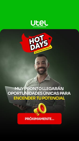 This ad from Utel Universidad announces that the university is launching a "Hot Days" promotion from May 25 to