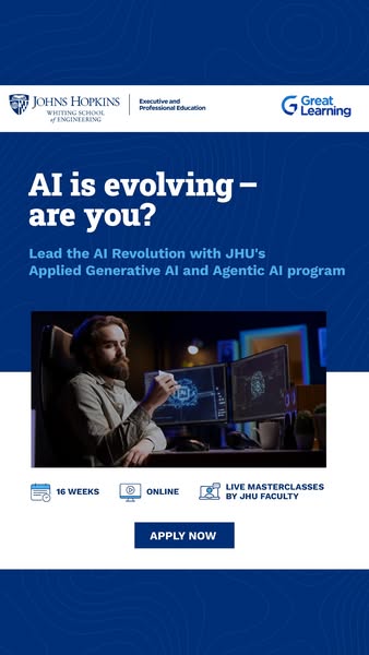 This ad promotes the Applied Generative AI and Agentic AI program from Johns Hopkins University. It uses the question, &