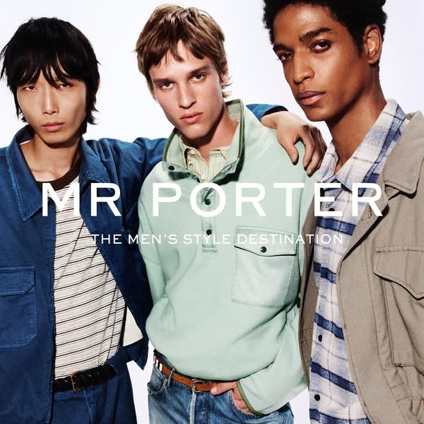This image ad for Mr Porter features three men in casual outfits, promoting the brand as "The Men's Style Desti