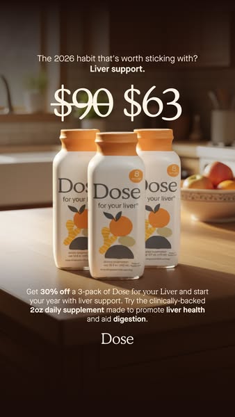 The image ad features three bottles of Dose liver support supplement on a table in a kitchen setting. The ad highlights 