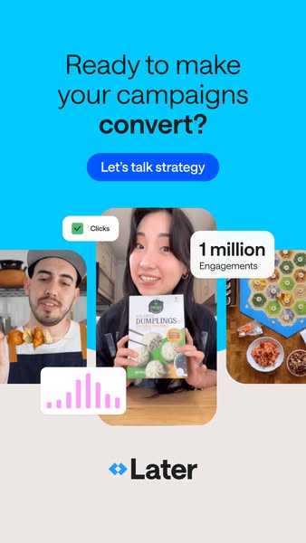 This ad promotes Later, a social media management platform, by highlighting its ability to help users convert their camp