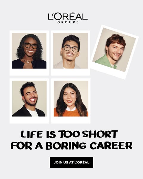 This ad for L'Oréal uses a grid of diverse individuals to convey that working at L'Oréal can be an exciting care