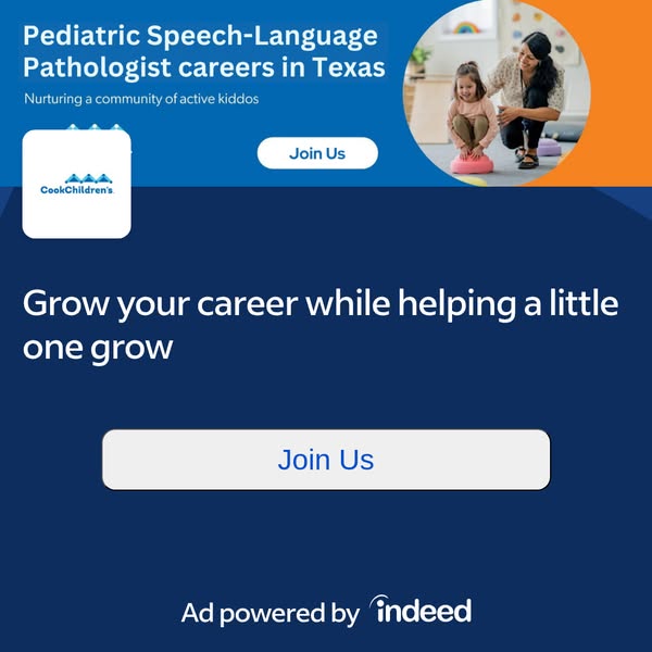 This ad is for Pediatric Speech-Language Pathologist careers in Texas. It is powered by Indeed and encourages viewers to