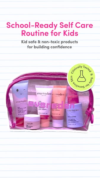 Image ad promoting a self-care skincare routine for kids from the brand Evereden. The ad emphasizes that the products ar
