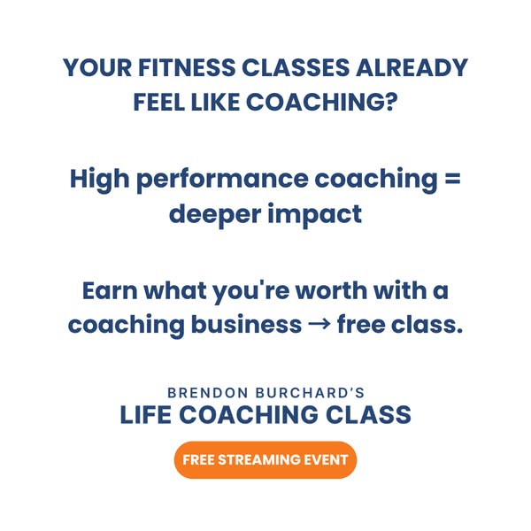 This image ad promotes Brendon Burchard's Life Coaching Class, suggesting that if your fitness classes already feel 