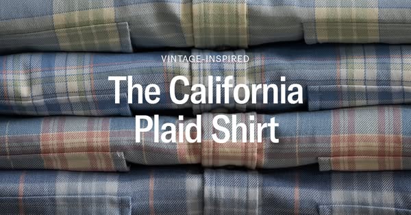 This ad features a stack of folded "The California Plaid Shirt" shirts. The ad is designed to appeal to those 