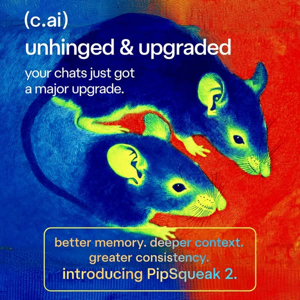 The ad announces the release of PipSqueak 2 by (c.ai), emphasizing its improved memory, deeper context understanding, an