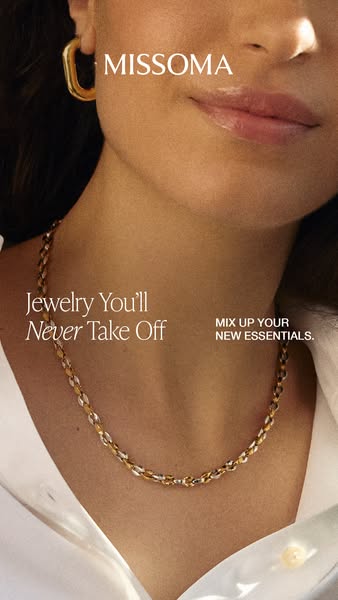 This image ad showcases Missoma jewelry, particularly a two-tone chain necklace and gold hoop earrings. The ad copy focu