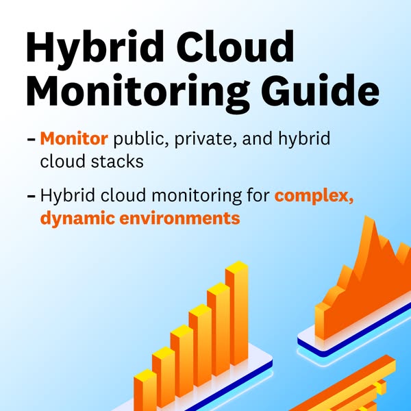 This ad promotes a guide for hybrid cloud monitoring. It highlights the ability to monitor public, private, and hybrid c