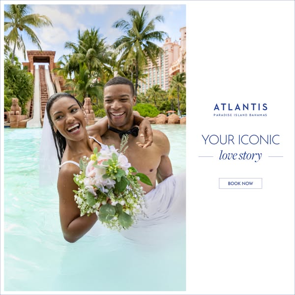 This image ad for Atlantis Paradise Island Bahamas features a newlywed couple wading in the water. The ad promotes the r