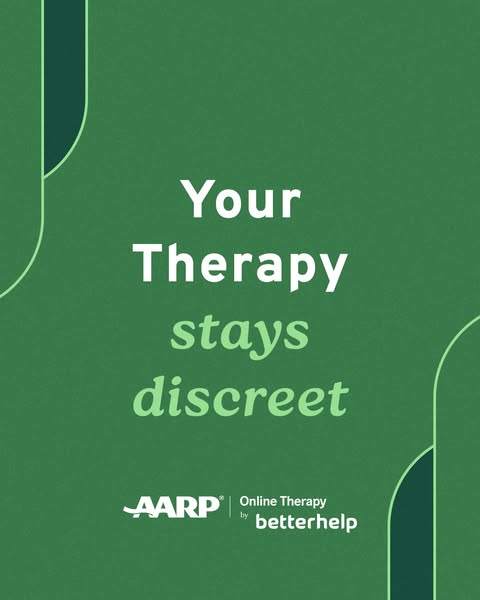 This ad for AARP features a green backdrop with text that highlights the discreet nature of the brand's online thera