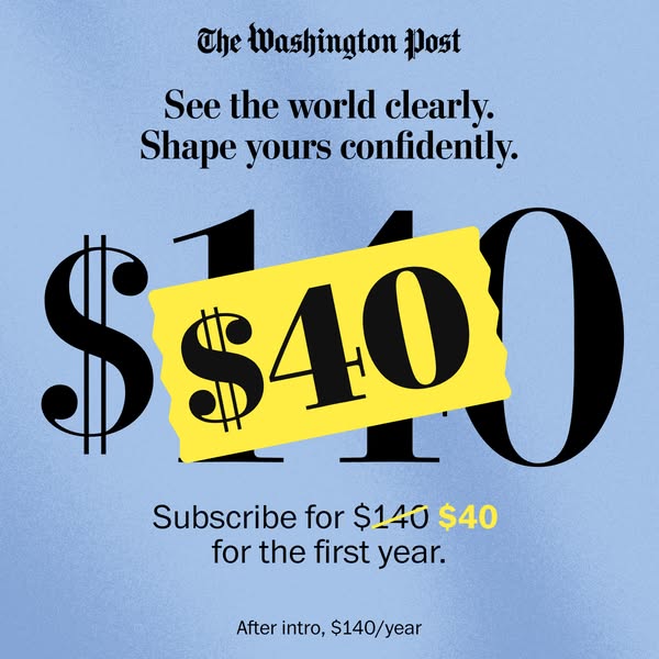 This ad for The Washington Post promotes a limited-time offer for a first-year subscription at a reduced price of $40, e