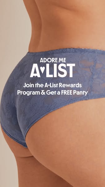 The ad features an image of a woman wearing blue lacy underwear. The ad promotes Adore Me's A-List Rewards Program a